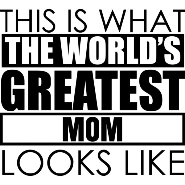 Worlds Greatest - Mom - WG6 Thumbnail