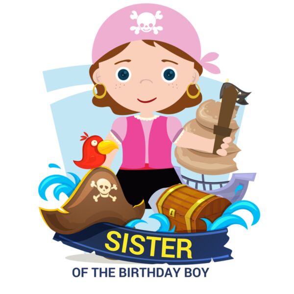 Family - Customizable Design - Birthday - Pirate - Sister - BDAY06-KID2 Thumbnail