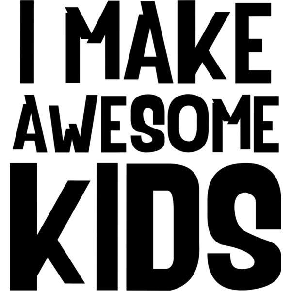 Mothers Day - I Make Awesome Kids - MOM23_M Thumbnail
