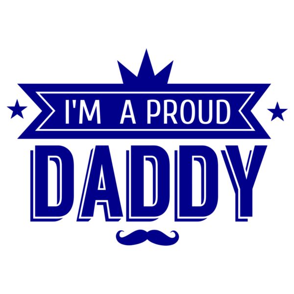 Fathers Day - Shirt Designs - Banner Mustache - I'm a Proud Daddy - FDS 09 Thumbnail