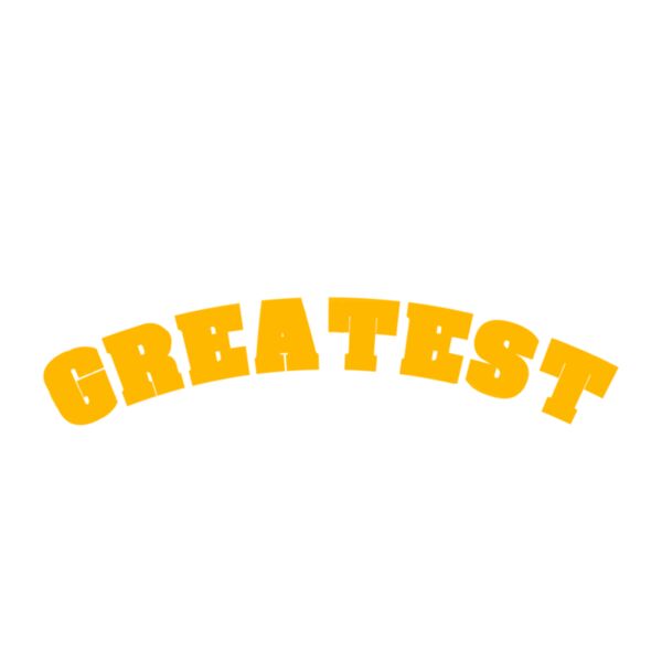 Fathers Day - Shirt Designs - Greatest - FDS 12 Thumbnail