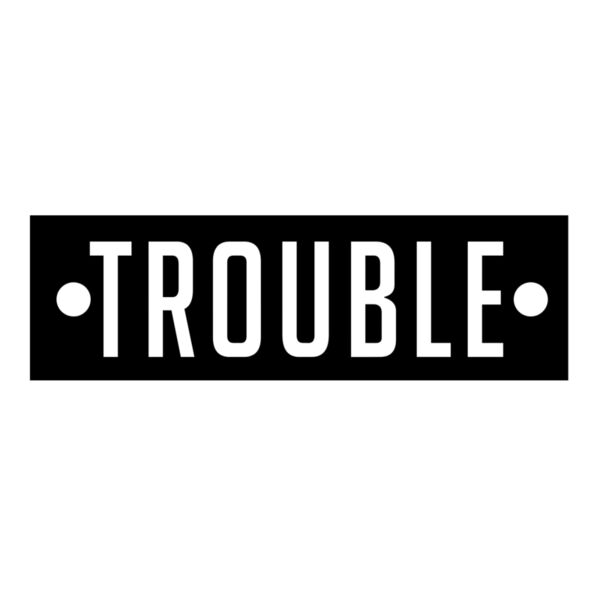 Trouble Thumbnail