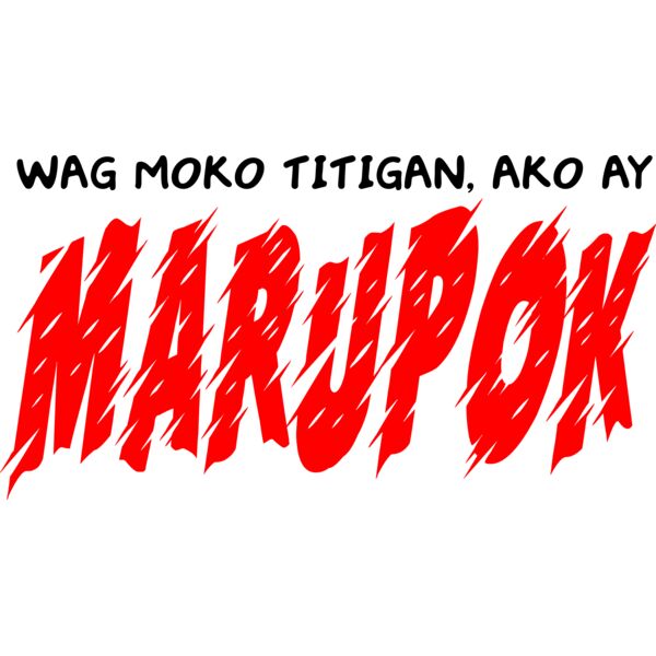 wag mo ko titignan, ako ay MARUPOK - HGT-9 Thumbnail