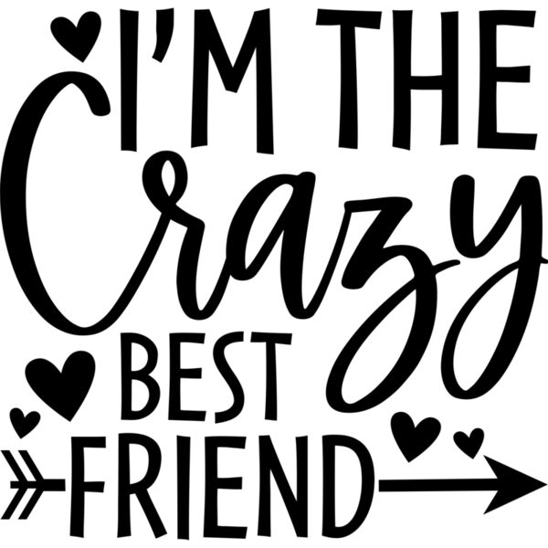 I'm the Crazy Best Friend - FS-014 Thumbnail