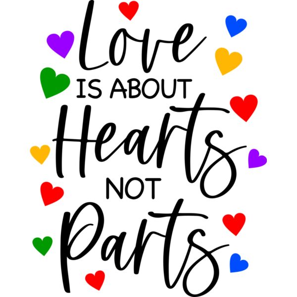 Love is about Hearts not Parts - LGB-018 Thumbnail
