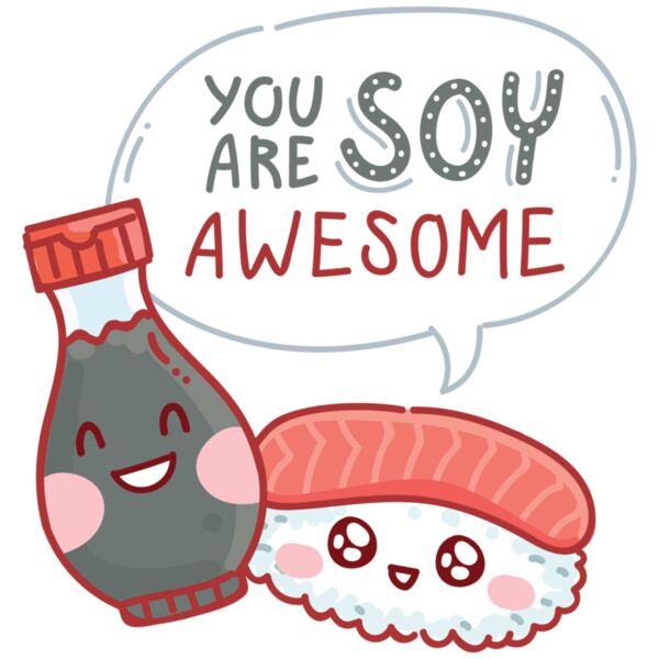 You are SOY awesome - PVC-019 Thumbnail