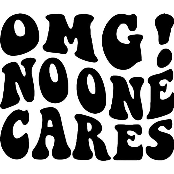 OMG! No One Cares, Sarcastic - SC4 Thumbnail